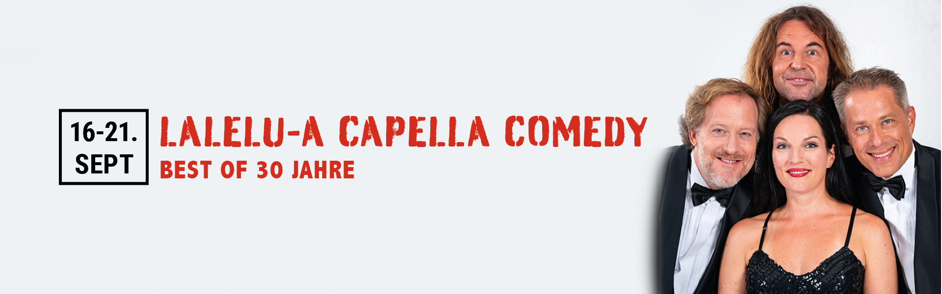 21.09.2025 19.00 LaLeLu - a cappella comedy - Best of 30 Jahre